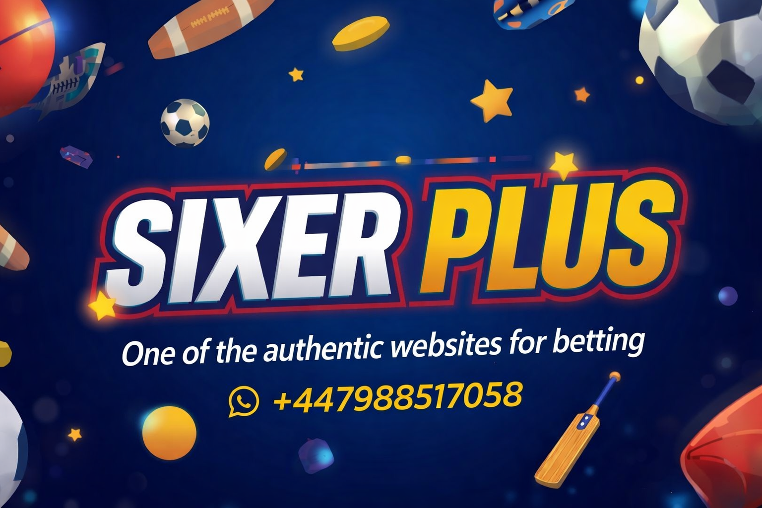Sixer Plus betting website promotional banner with sports elements and WhatsApp contact number +447988517058